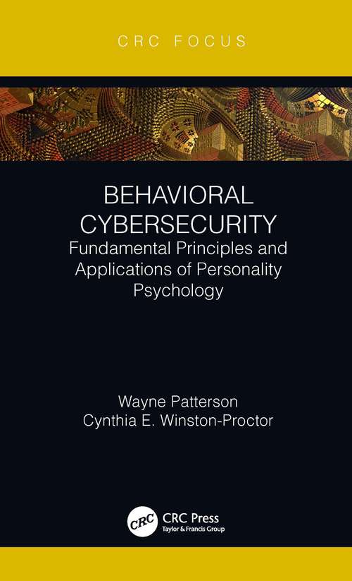 Behavioral Cybersecurity: Fundamental Principles and Applications of Personality Psychology