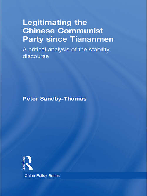 Legitimating the Chinese Communist Party Since Tiananmen