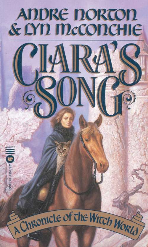 Book cover of Ciara's Song (Witch World: Estcarp Cycle #9)