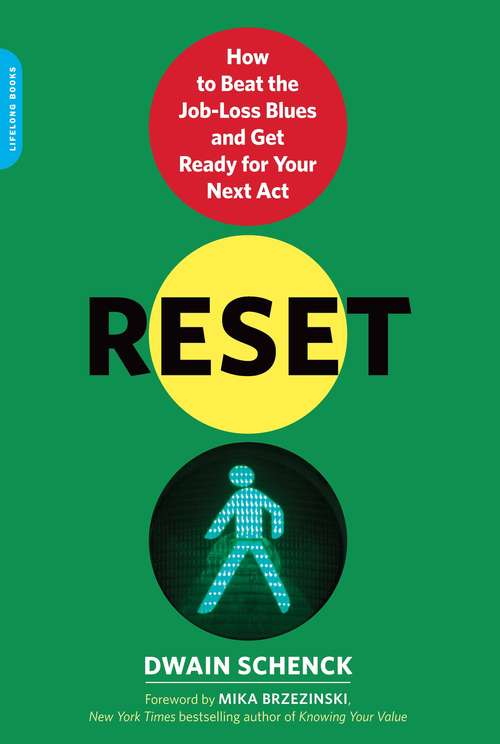 Book cover of Reset: How to Beat the Job-Loss Blues and Get Ready for Your Next Act