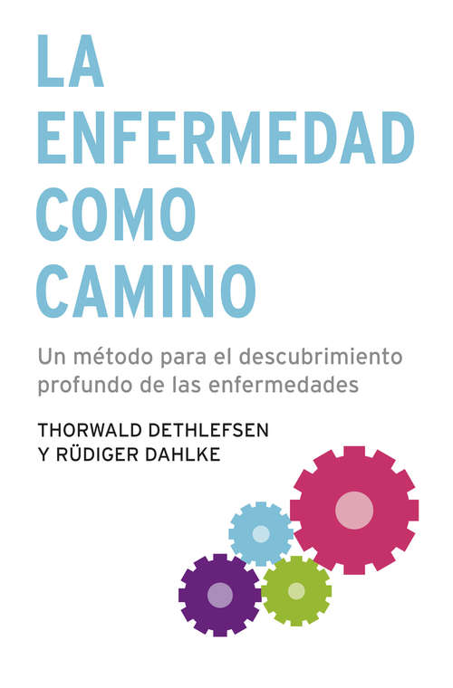 Book cover of La enfermedad como camino