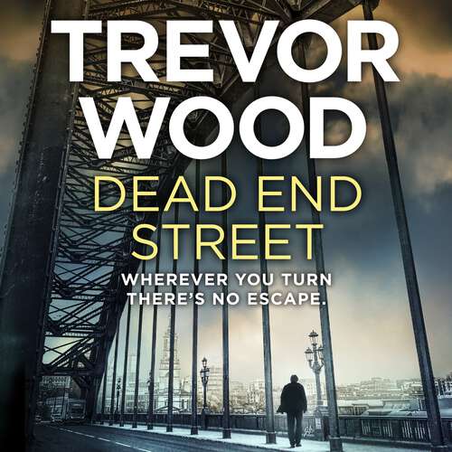 Book cover of Dead End Street (Jimmy Mullen Newcastle Crime Thriller #3)