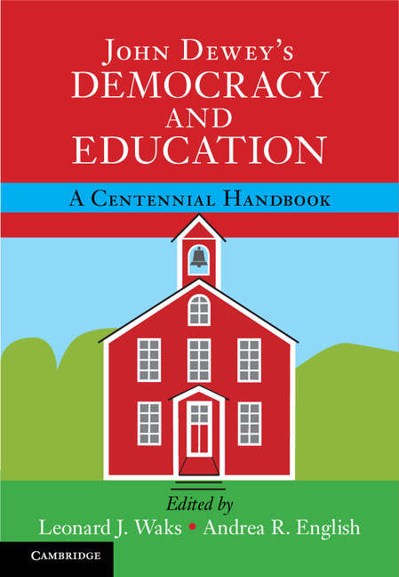 John Dewey’s Democracy and Education