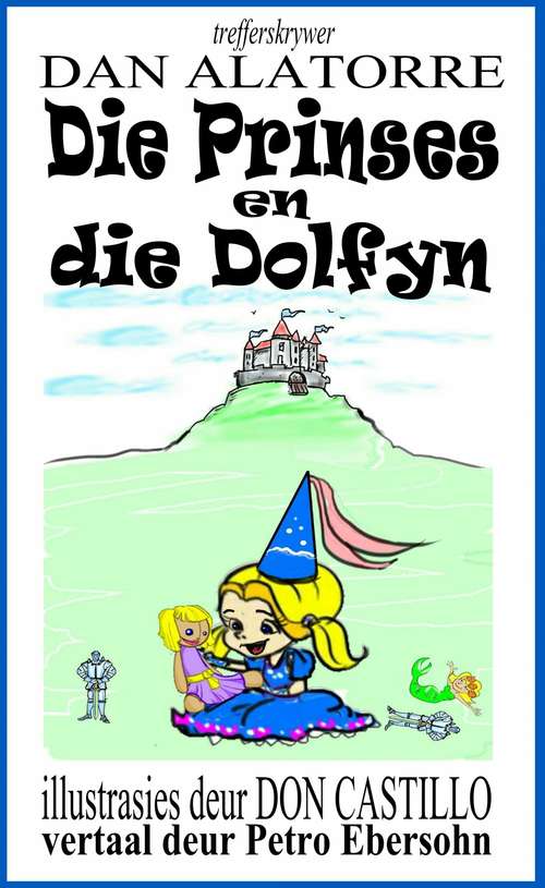 Book cover of Die Prinses En Die Dolfyn