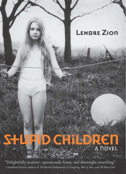 Book cover of Stupid Children
