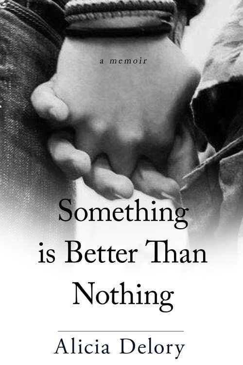 Something is Better Than Nothing