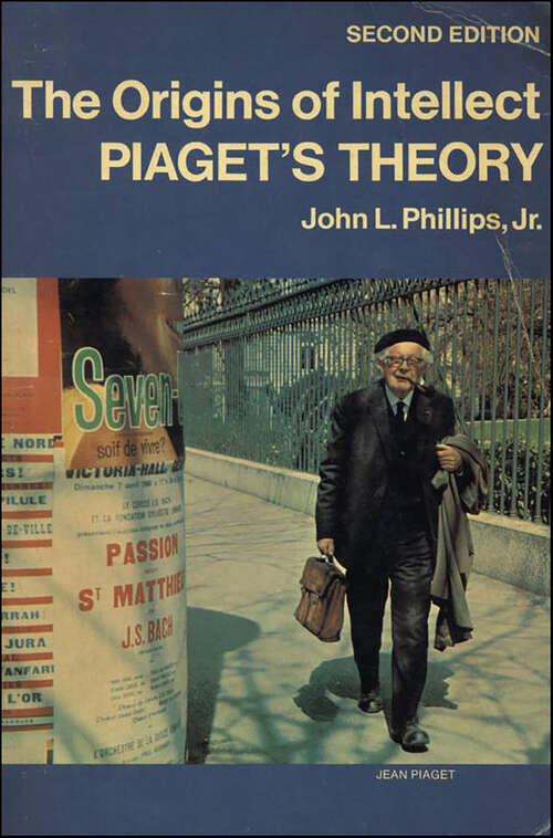 Book cover of The Origins of Intellect: Piaget's Theory