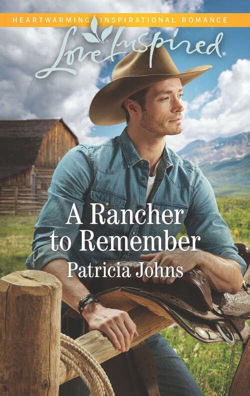 Book cover of A Rancher to Remember: A Fresh-Start Family Romance (Original) (Montana Twins #3)