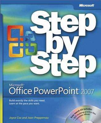 Microsoft® Office PowerPoint® 2007 Step by Step