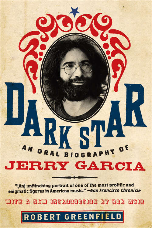 Book cover of Dark Star: An Oral Biography of Jerry Garcia