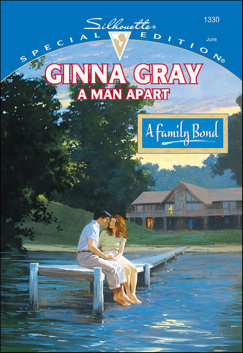 Book cover of A Man Apart (A Family Bond)