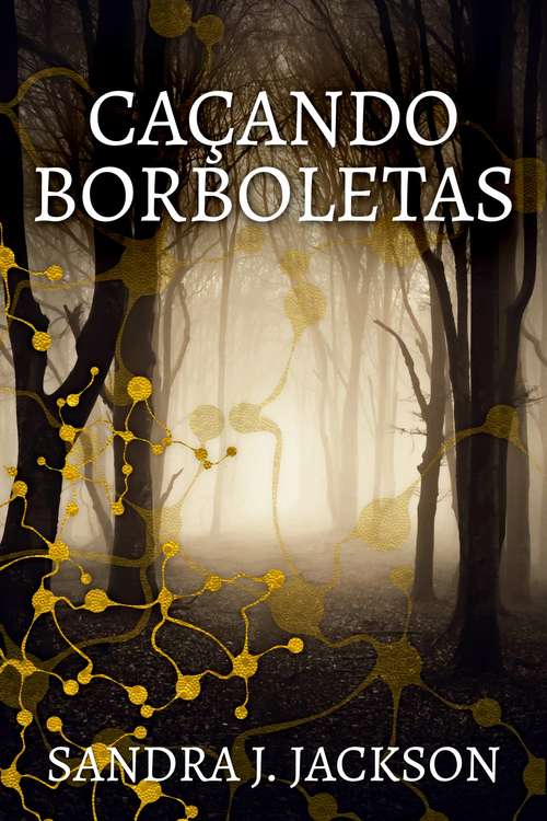 Book cover of Caçando Borboletas: Livro 2 da Série Escape