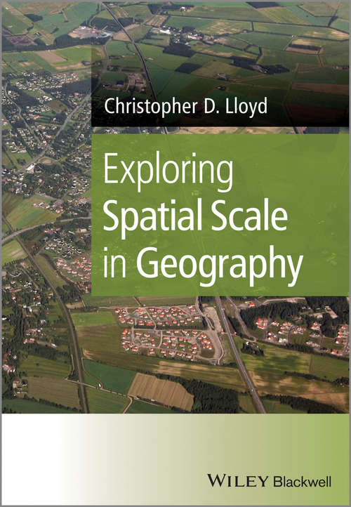 Book cover of Exploring Spatial Scale in Geography