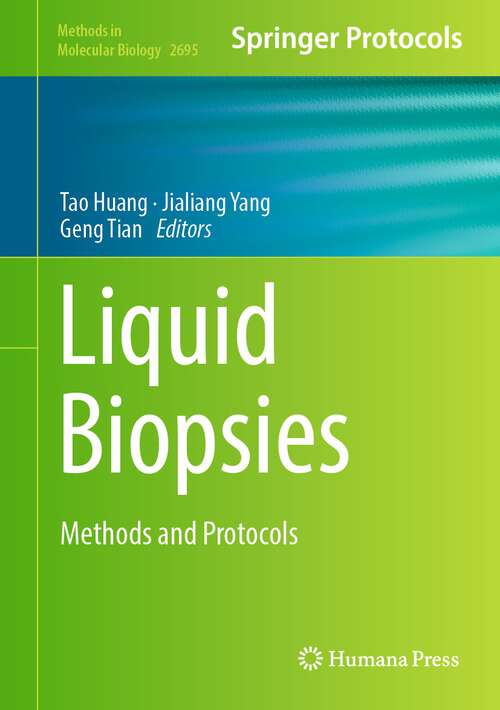 Book cover of Liquid Biopsies: Methods and Protocols (1st ed. 2023) (Methods in Molecular Biology #2695)