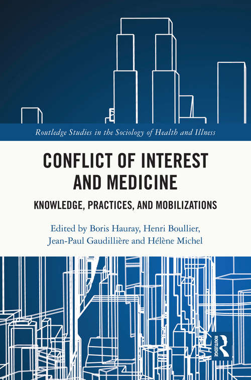 Conflict of Interest and Medicine: Knowledge, Practices, and Mobilizations