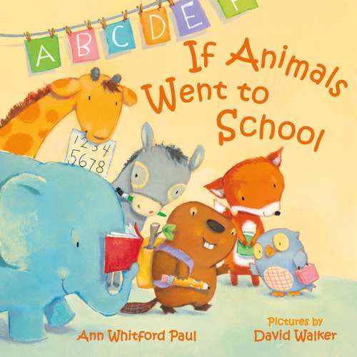 Book cover of If Animals Went to School (If Animals Kissed Good Night)
