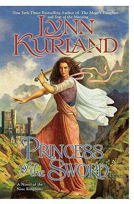 Book cover of Princess of the Sword (Novel of the Nine Kingdoms #3)