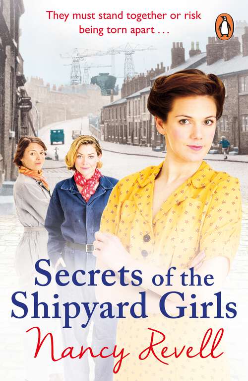 Book cover of Secrets of the Shipyard Girls: Shipyard Girls 3 (The Shipyard Girls Series #3)