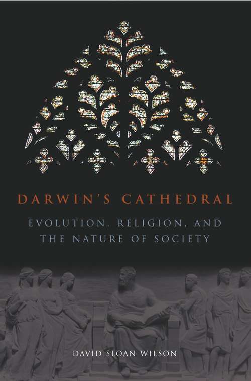 Book cover of Darwin's Cathedral: Evolution, Religion, and the Nature of Society