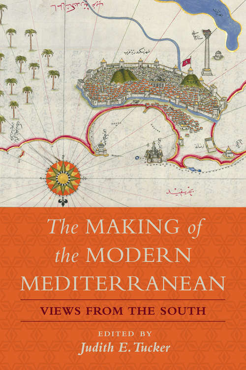 The Making of the Modern Mediterranean