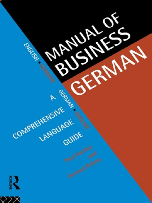 Book cover of Manual of Business German: A Comprehensive Language Guide (Manuals Of Business Ser.)