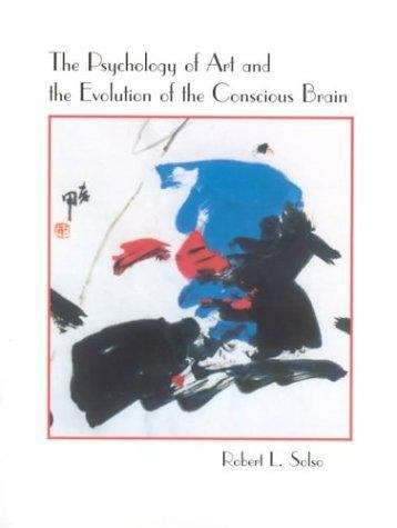 Book cover of The Psychology of Art and the Evolution of the Conscious Brain