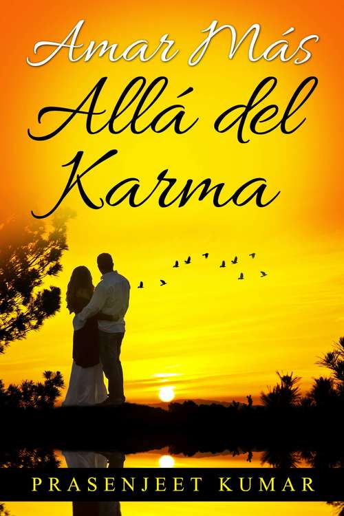 Book cover of Amar Más Allá del Karma