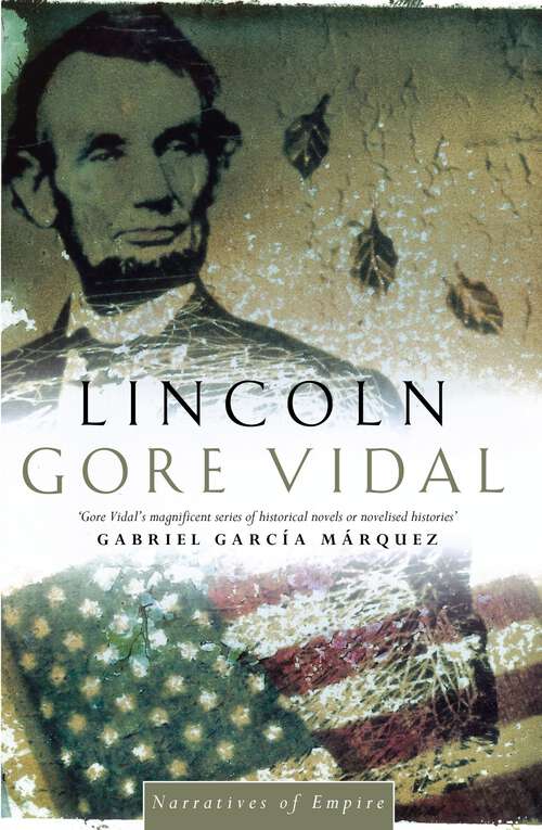 Book cover of Lincoln: Number 2 in series (Narratives of empire)