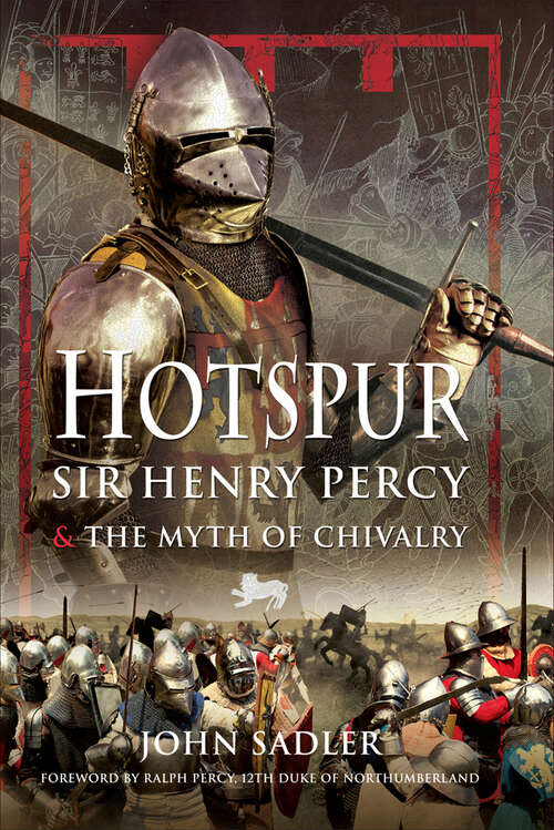 Book cover of Hotspur: Sir Henry Percy & the Myth of Chivalry