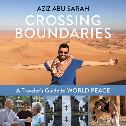 Book cover of Crossing Boundaries: A Traveler’s Guide to World Peace