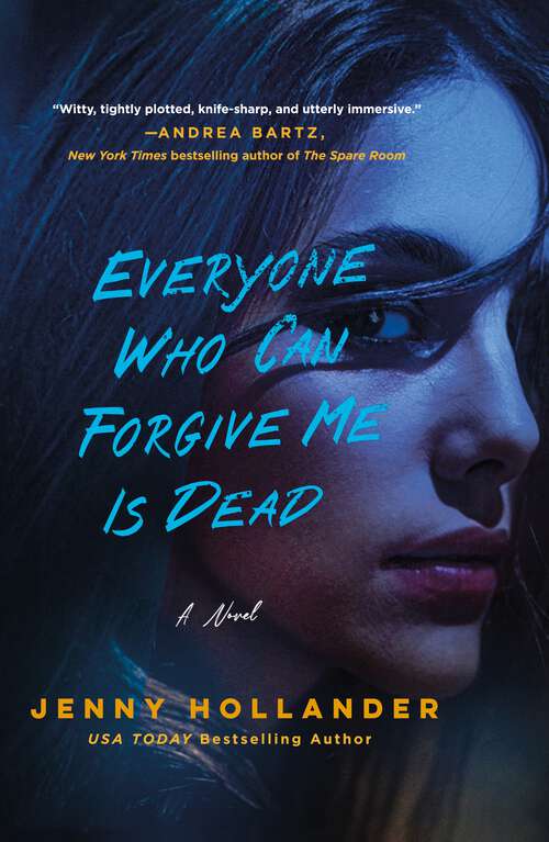 Book cover of Everyone Who Can Forgive Me Is Dead: A Novel