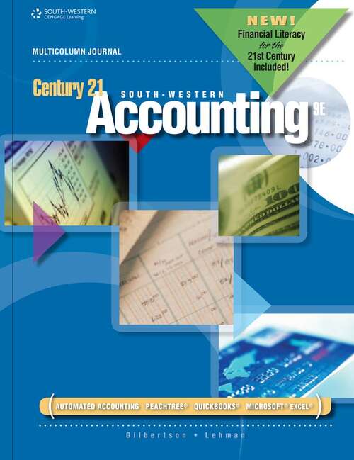 Book cover of Century 21 Accounting, Multicolumn Journal (Ninth Edition)