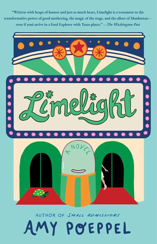 Book cover of Limelight: A Novel