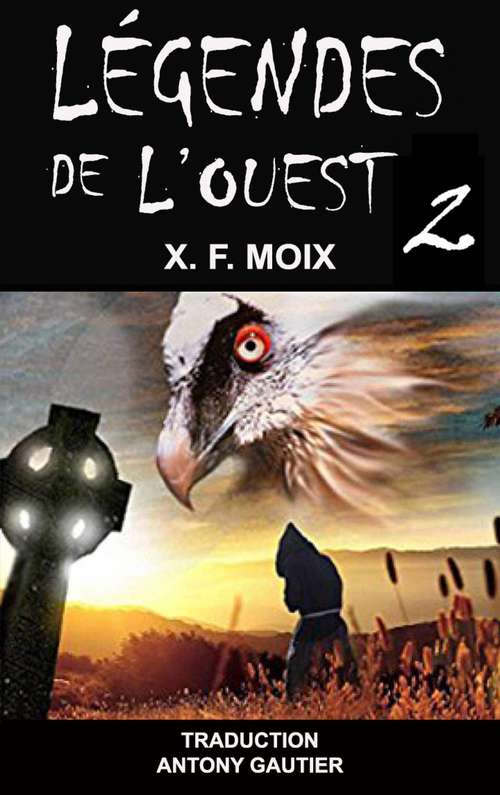 Book cover of Légendes de l'Ouest (2)