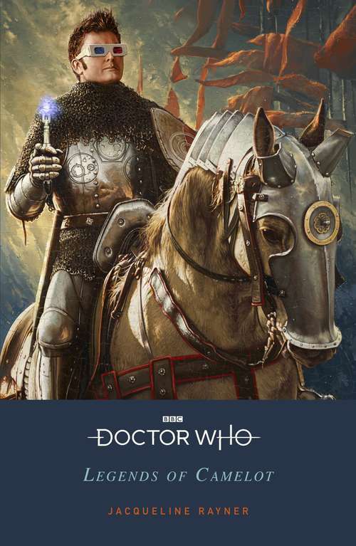 Book cover of Doctor Who: Legends of Camelot