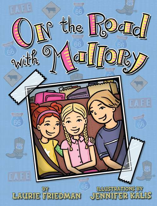 Book cover of On the Road with Mallory (Mallory #25)