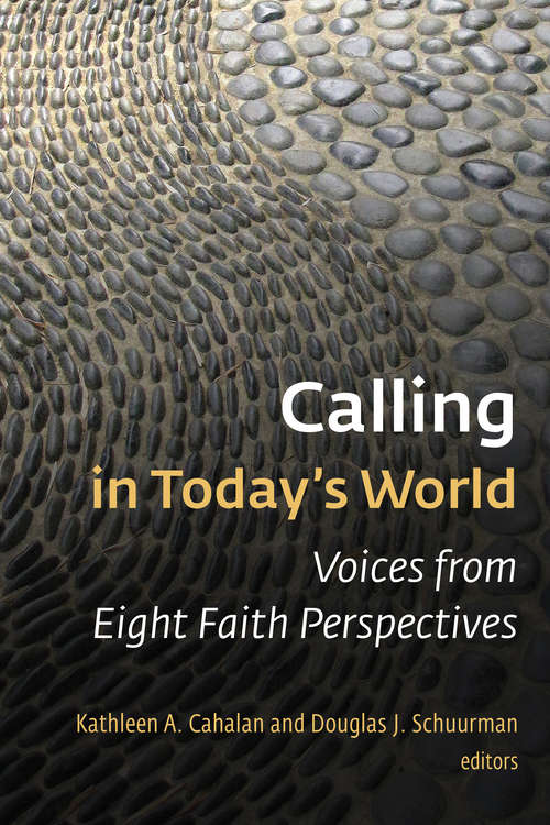 Book cover of Calling in Today's World: Voices from Eight Faith Perspectives