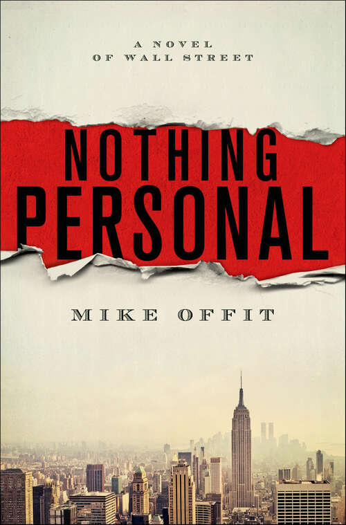 Book cover of Nothing Personal: A Novel of Wall Street