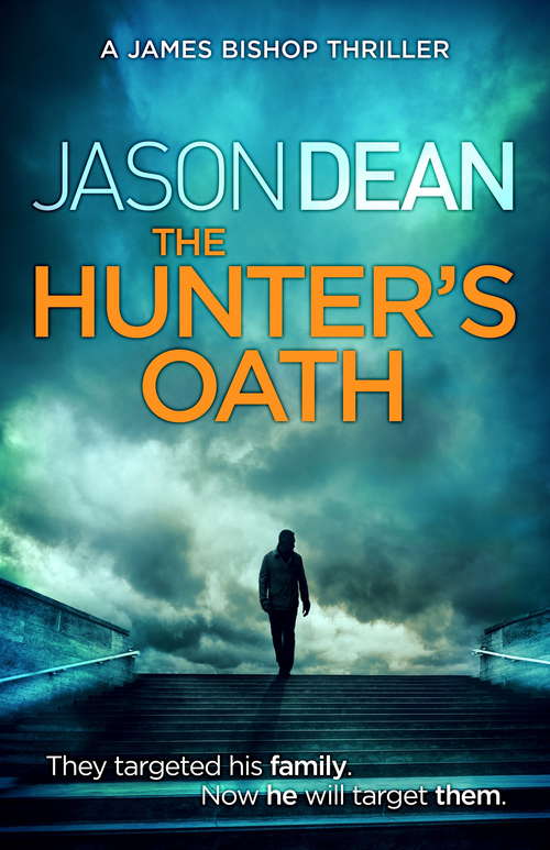 The Hunter's Oath (James Bishop #3)