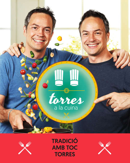Book cover of Torres a la cuina 3: Tradició amb toc Torres