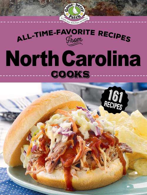 Book cover of All Time Favorite Recipes from North Carolina Cooks (Regional Cooks)