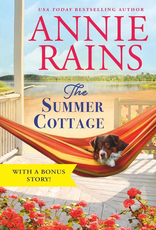 The Summer Cottage: Includes a bonus story (Somerset Lake #1)