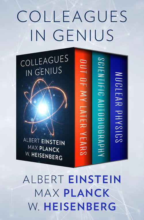 Book cover of Colleagues in Genius: Out of My Later Years, Scientific Autobiography, and Nuclear Physics