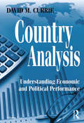 Country Analysis: Understanding Economic and Political Performance