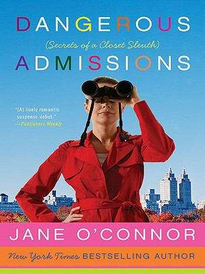 Book cover of Dangerous Admissions