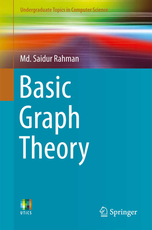 Basic Graph Theory (Undergraduate Topics in Computer Science)