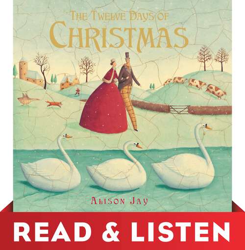 Book cover of The Twelve Days of Christmas: Read & Listen Edition