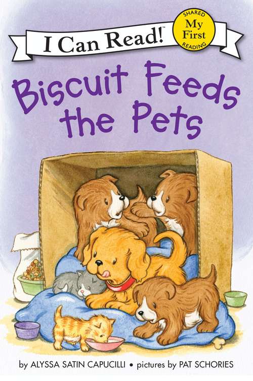 Book cover of Biscuit Feeds the Pets (My First I Can Read)