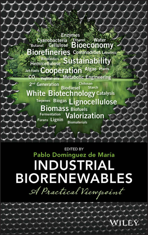 Book cover of Industrial Biorenewables: A Practical Viewpoint