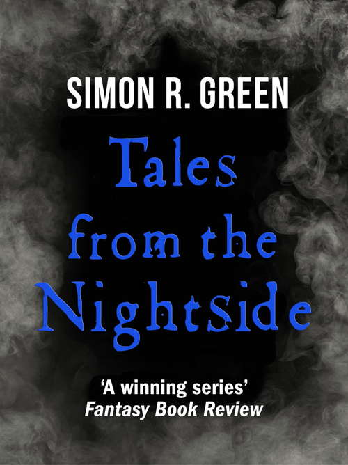 Book cover of Tales from the Nightside: The Short Story Collection (Nightside #13)